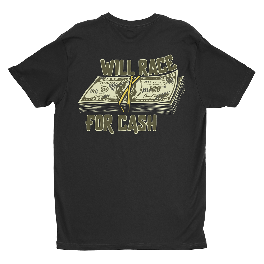 Will Race For Cash Shirt